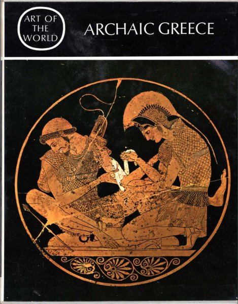 Image for Art of the World : Archaic Greece