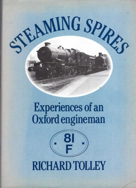 Image for Steaming spires : Experiences of an Oxford Engineman