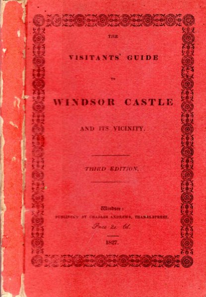 Image for The Visitants' Guide to Windsor Castle and its vicinity