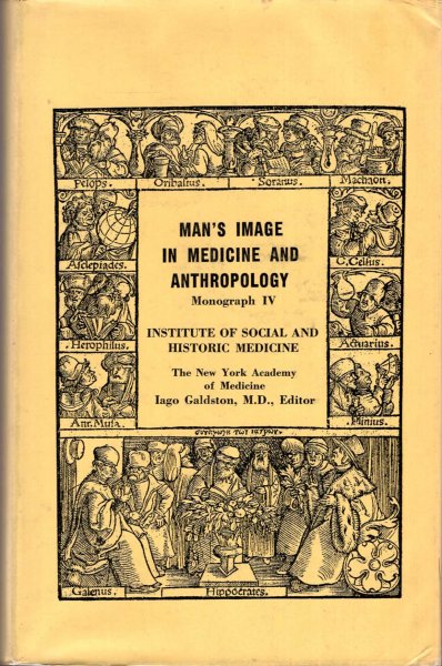 Image for Man's Image in Medicine and Anthropology Monograph iv