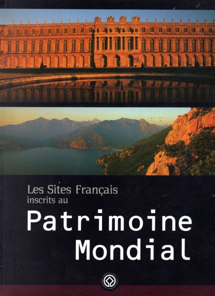 Image for Les sites français inscrits au patrimoine mondial