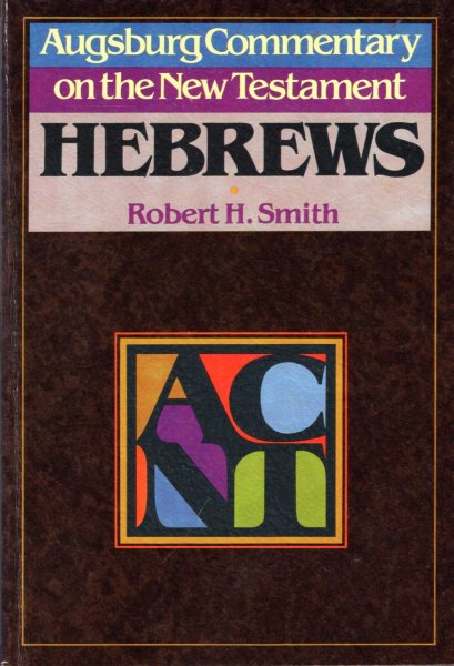 Image for Hebrews (Augsburg Commentary on the New Testament)