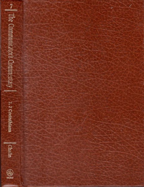Image for The Communicator's Commentary : 1 And 2 Corinthians