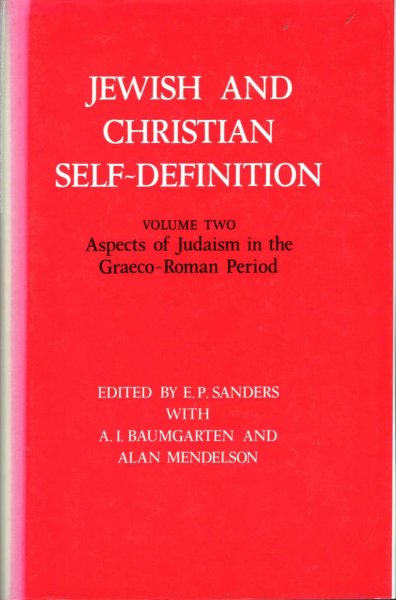 Image for Jewish and Christian Self-Definition Volume Two: Aspects of Judaism in the Graeco-Roman Period