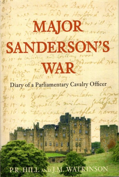 Image for Major Sanderson's War : The Diary of a Parliamentary Cavalry Officer in the English Civil War