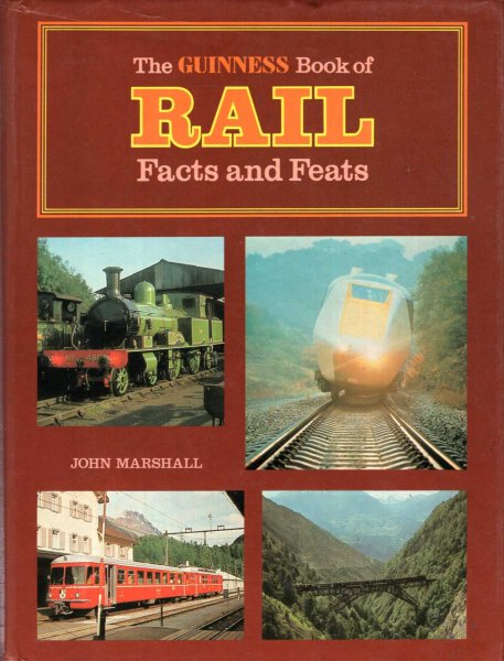 Image for The Guinness Book of Railway Facts & Feats