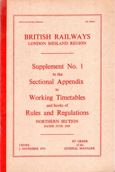 Image for British Railways London Midland Region : Supplement No 1 to the Sectional Appendix to Working Timetables and books of Rules and Regulations, Northern Section
