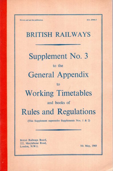 Image for British Railways : Supplement No 3 to the General Appendix to Working Timetables and books of Rules and Regulations