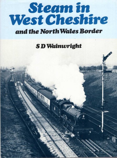 Image for Steam in West Cheshire and the North Wales Border