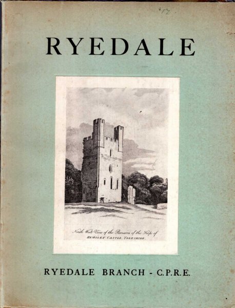 Image for Ryedale : A Report on the District by the Ryedale Branch of the Council for the Preservation of Rural England