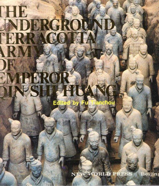 Image for The Underground Terracotta Army of Emperor Qin Shi Huang