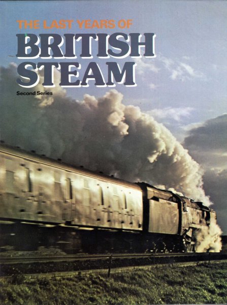 Image for The Last Years of British Steam : 2nd Series - London Midland and Scottish