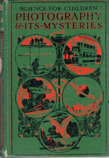Image for Photography & Its Mysteries