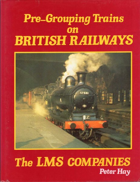Image for Pre-Grouping Trains on British Railways - The LMS Companies