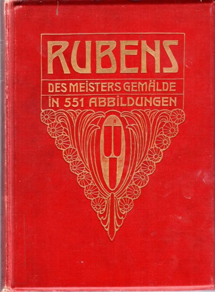 Image for P P Rubens Des meisters Gemalde in 551 Abbildungen