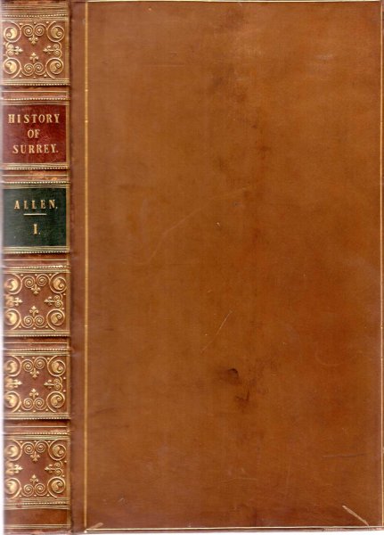 Image for A History of the County of Surrey comprising every object of topographical geological or historical interest (two volumes complete)