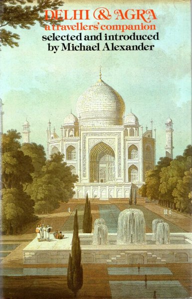 Image for Delhi and Agra: A Traveller's Companion