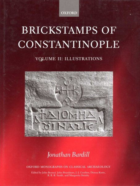 Image for Brickstamps of Constantinople, Volume II : Illustrations