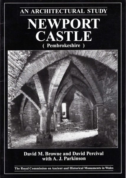 Image for An Architectural Study : Newport Castle (Pembrokeshire)