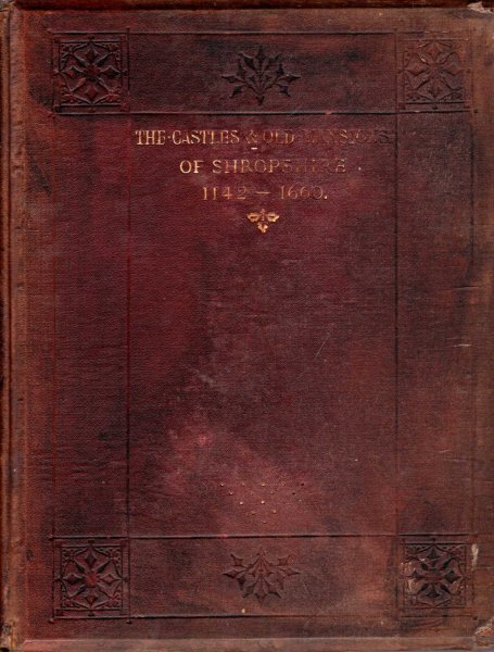 Image for The Castles & Old Mansions of Shropshire