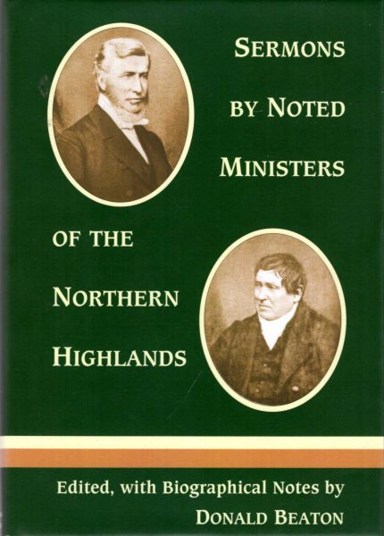 Image for Sermons By Noted Ministers of the Northern Highlands