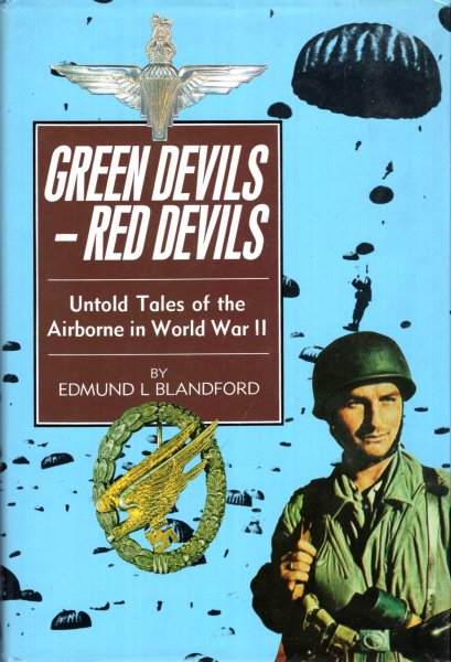 Image for Green Devils, Red Devils, untold tales of the Airborne Forces in the Second World War