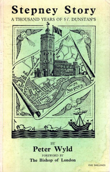 Image for Stepney Story - a thousand years of St Dunstan's
