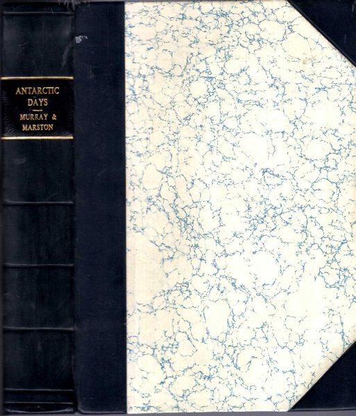 Image for Antarctic Days, sketches of the homely side of Polar life by two of Shackleton's men.