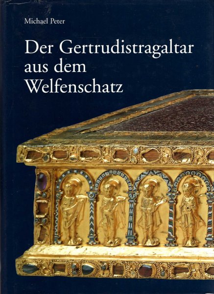 Der Gertrudistragaltar aus dem Welfenschatz: Eine stilgeschichtliche Untersuchung Image for Der Gertrudistragaltar aus dem Welfenschatz: Eine stilgeschichtliche Untersuchung