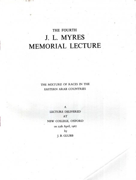 Image for The Fourth J L Myers Memorial Lecture : The Mixtrue of Races in the Eastern Arab Countries