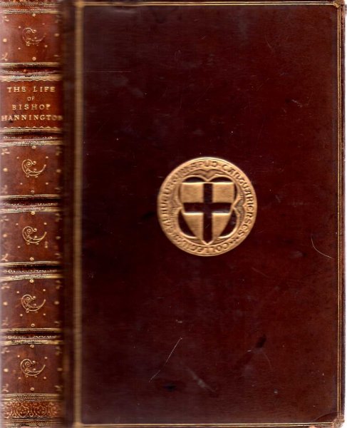 James Hannington, First Bishop of Eastern Equatorial Africa, a history of his life and work 1847-1885 Image for James Hannington, First Bishop of Eastern Equatorial Africa, a history of his life and work 1847-1885