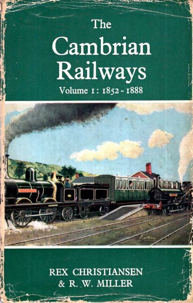 Image for The Cambrian Railways volume I 1852-1888