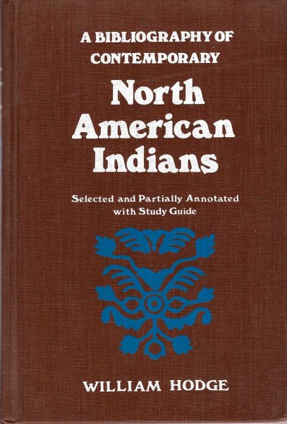Image for Bibliography of Contemporary North American Indians: Selected and Partially Annotated With Study Guides