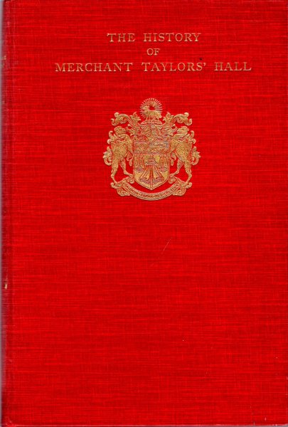 Image for The History of Merchant Taylors' Hall
