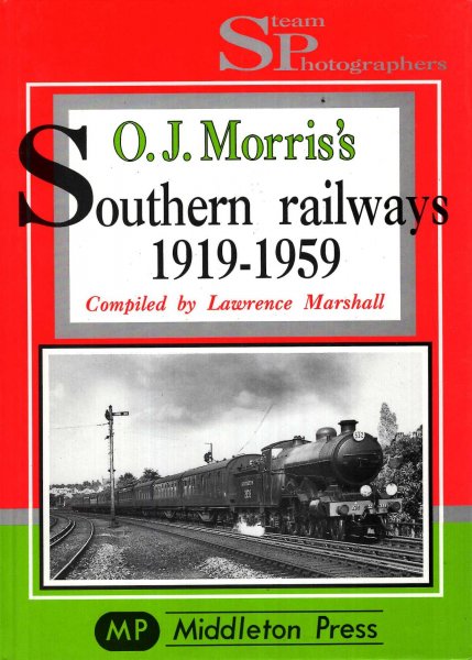 Image for O.J.Morris's Southern Railways, 1919-1959