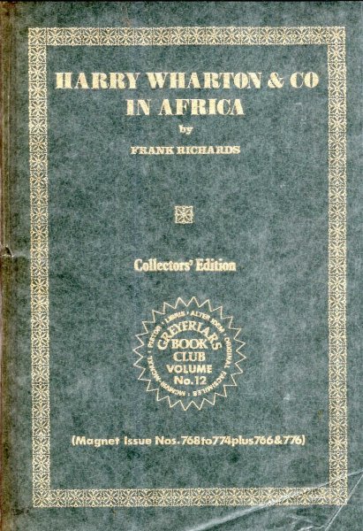 Image for Greyfriars Book Club No 12 : Collectors' Edition : Harry Wharton & Co in Africa