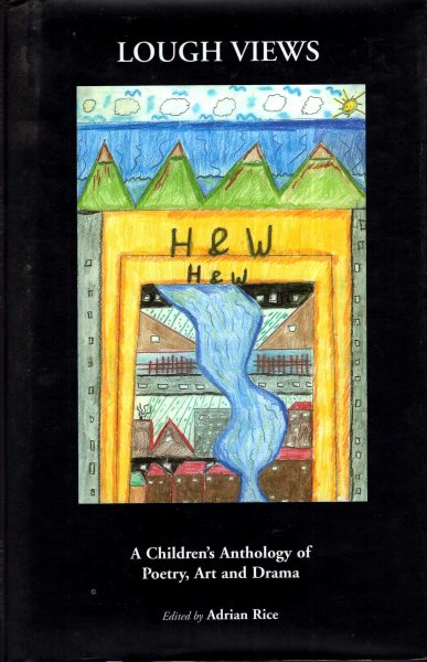 Image for Lough Views, a children's anthology of poetry, art and drama