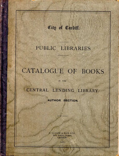 Image for City of Cardiff : Catalogue of Books in the Central Lending Library : Autor Section