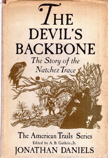 Image for The Devil's Backbone, the story of Natchez Trace
