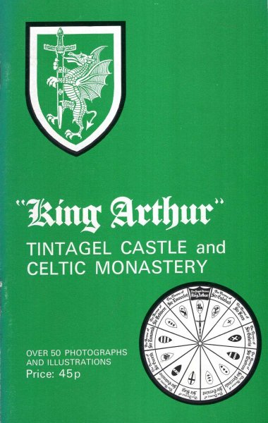 Image for King Arthur : Tintagel Castle and Celtic Monastery
