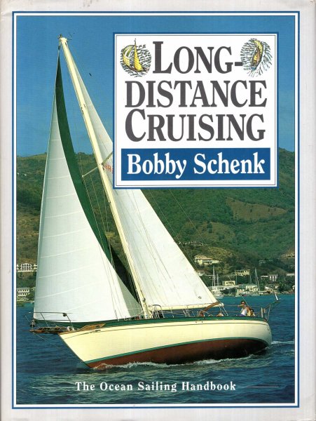 Image for Long Distance Cruising - the Ocean Sailing Handbook