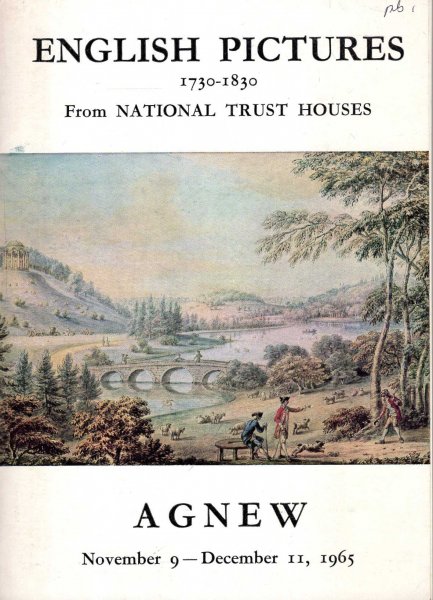 Image for English Pictures 1730-1830 : A Loan Exhibition of Pictures from National Trust Houses in aid of Enterprise Neptune, No 9 - Dec 11, 1965