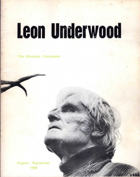 Image for Leon Underwood a retrospective exhibition August - September 1969
