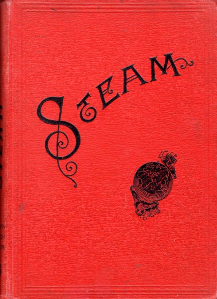 Steam - its generation and use, with Ctalogue of the Manufactures of Babcock & Wilcox Ltd Image for Steam - its generation and use, with Ctalogue of the Manufactures of Babcock & Wilcox Ltd