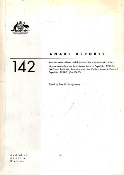 Image for Anare Reports 142 : Antarctic Seals, Whales, and Dolphins of the early twentieth century