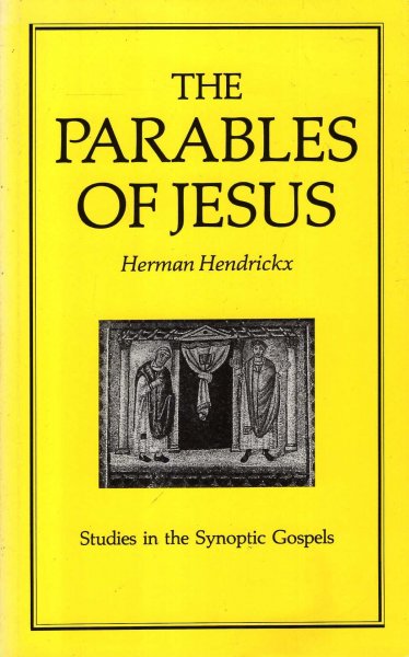 Image for The Parables of Jesus (Studies in the Synoptic Gospels)