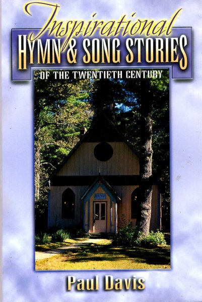 Image for Inspirational Hymn and Song Stories of the Twentieth Century