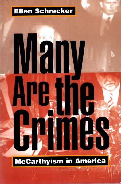 Many Are the Crimes : McCarthyism in America Image for Many Are the Crimes : McCarthyism in America