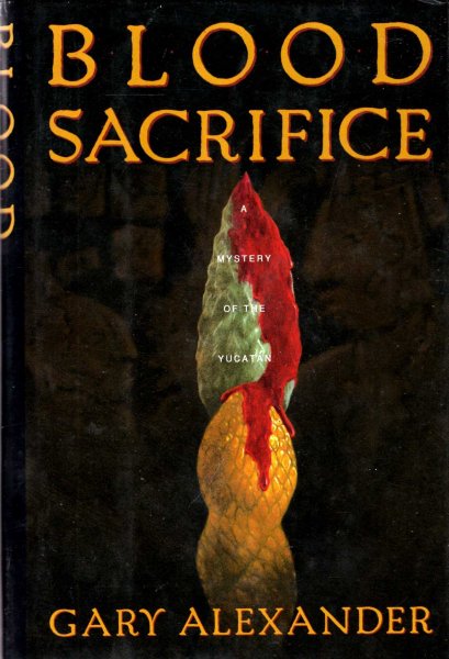 Image for Blood Sacrifice: A Mystery of the Yucatan
