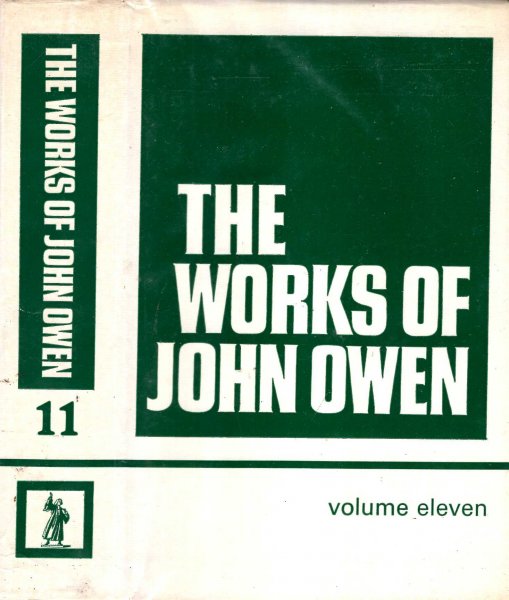 Image for The Works of John Owen volume 11 (xi) eleven